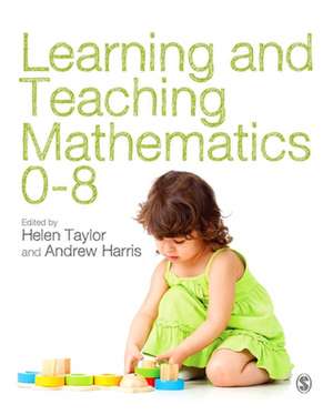 Learning and Teaching Mathematics 0-8 de Helen Taylor