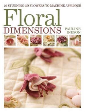 Floral Dimensions de Pauline Ineson