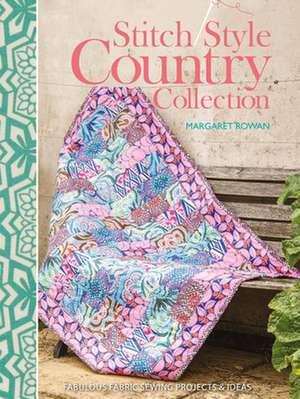 Stitch Style Country Collection de Margaret Rowan