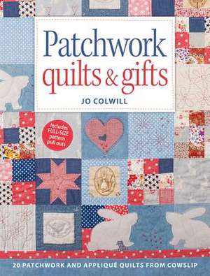 Patchwork Quilts & Gifts de Jo Colwill