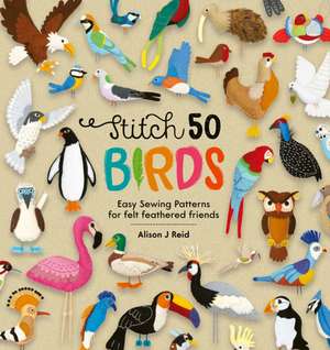 Stitch 50 Birds de Alison J Reid