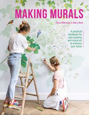 Making Murals de Clara Wilkinson