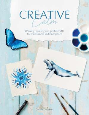 Creative Calm de Sandy Cousens