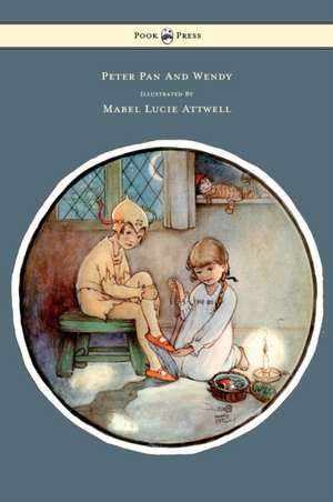 Peter Pan and Wendy - Illustrated by Mabel Lucie Attwell de James Matthew Barrie