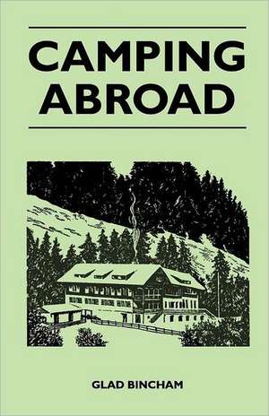 Camping Abroad de Glad Bincham