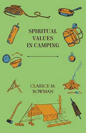 Spiritual Values in Camping de Clarice M. Bowman