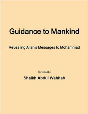 Guidance to Mankind de Shaikh Abdul Wahhab