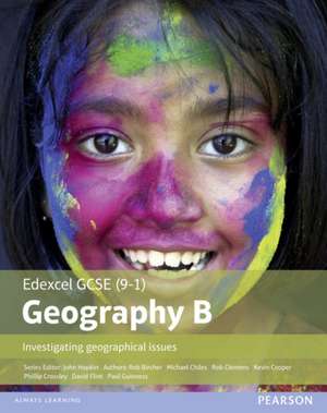 GCSE (9-1) Geography specification B: Investigating Geographical Issues de David Flint