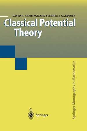 Classical Potential Theory de David H. Armitage