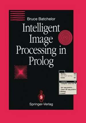 Intelligent Image Processing in Prolog de Bruce G. Batchelor