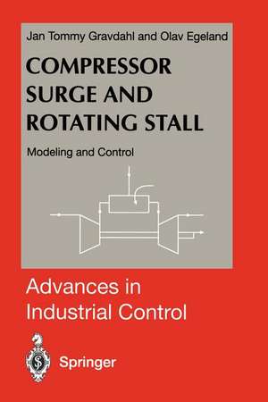 Compressor Surge and Rotating Stall: Modeling and Control de Jan Tommy Gravdahl