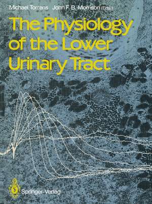 The Physiology of the Lower Urinary Tract de Michael Torrens