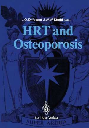 HRT and Osteoporosis de James O. Drife