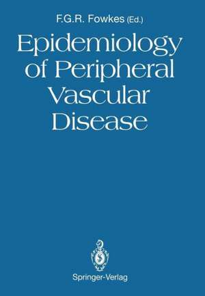 Epidemiology of Peripheral Vascular Disease de F.G.R. Fowkes