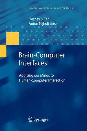 Brain-Computer Interfaces: Applying our Minds to Human-Computer Interaction de Desney S. Tan