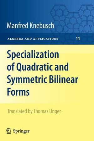 Specialization of Quadratic and Symmetric Bilinear Forms de Manfred Knebusch