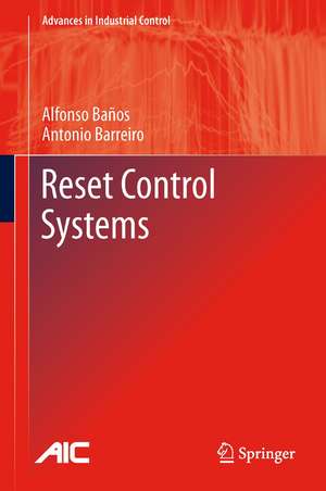 Reset Control Systems de Alfonso Baños