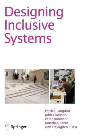 Designing Inclusive Systems: Designing Inclusion for Real-world Applications de Patrick Langdon