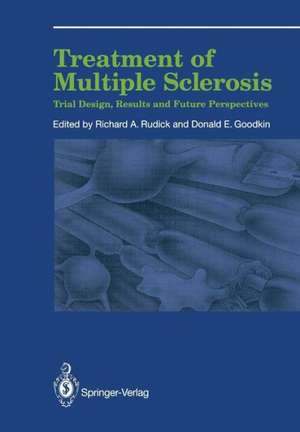 Treatment of Multiple Sclerosis: Trial Design, Results, and Future Perspectives de Richard A. Rudick