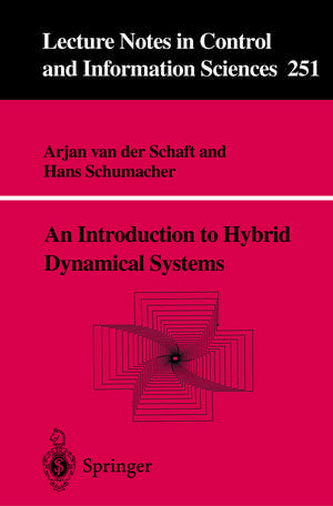 An Introduction to Hybrid Dynamical Systems de Arjan J. van der Schaft