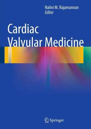 Cardiac Valvular Medicine de Nalini M. Rajamannan