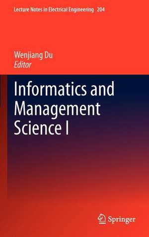 Informatics and Management Science I de Wenjiang Du