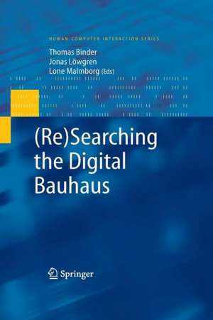 (Re)Searching the Digital Bauhaus de Thomas Binder