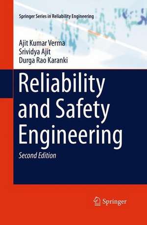 Reliability and Safety Engineering de Ajit Kumar Verma