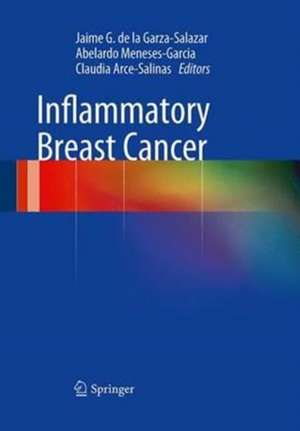 Inflammatory Breast Cancer de Jaime G. de la Garza-Salazar