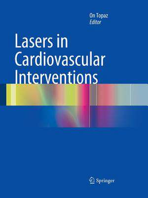 Lasers in Cardiovascular Interventions de On Topaz