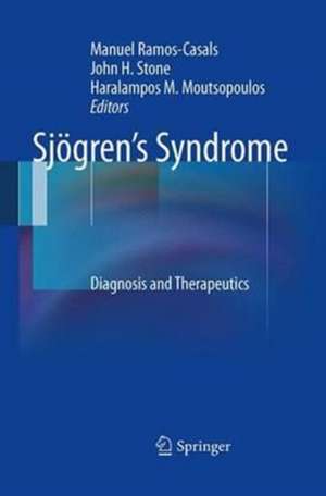 Sjögren’s Syndrome: Diagnosis and Therapeutics de Manuel Ramos-Casals