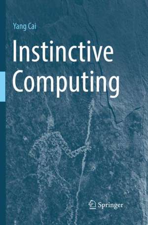 Instinctive Computing de Yang Cai