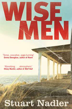 Nadler, S: Wise Men de Stuart Nadler