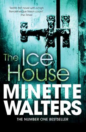 The Ice House de Minette Walters