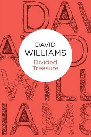 Divided Treasure de David Williams