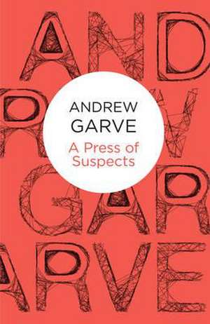 A Press of Suspects de Andrew Garve