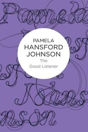 The Good Listener de Pamela Hansford Johnson