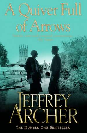 A Quiver Full of Arrows de Jeffrey Archer