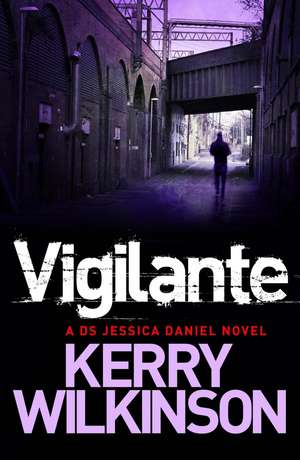 Vigilante de Kerry Wilkinson