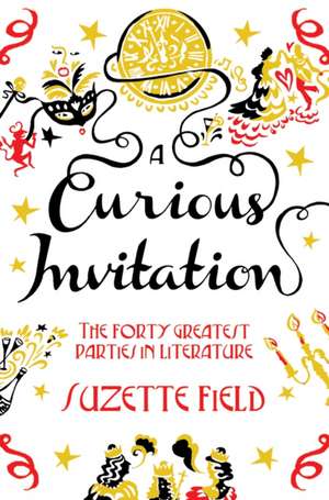 Field, S: A Curious Invitation de Suzette Field