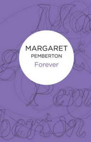 Forever de Margaret Pemberton