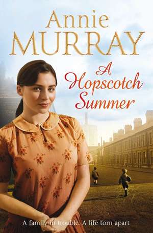 A Hopscotch Summer de Annie Murray