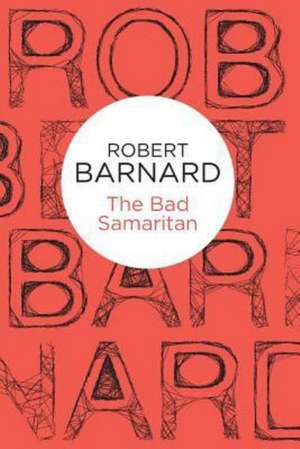 The Bad Samaritan de Robert Barnard