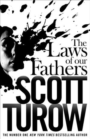 The Laws of our Fathers de Scott Turow