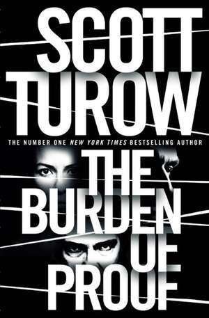 The Burden of Proof de Scott Turow