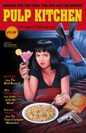 Pulp Kitchen de Feargus O'Sullivan