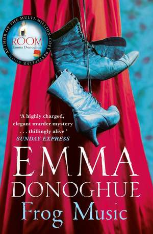 Frog Music de Emma Donoghue