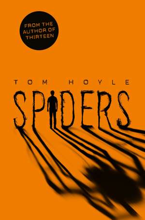 Spiders de Tom Hoyle