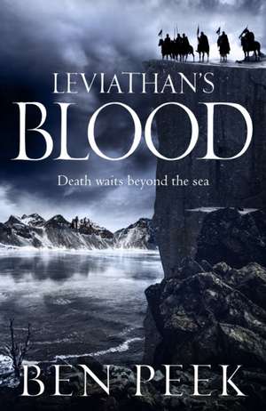 Leviathan's Blood de Ben Peek