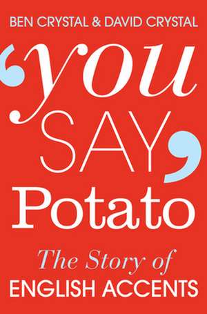 You Say Potato de Ben Crystal